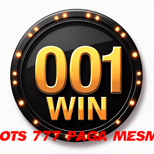 slots 777 paga mesmo, Diversão Premium